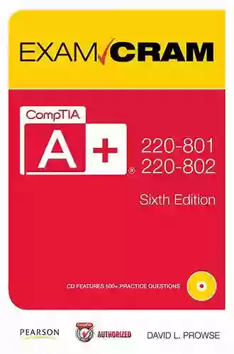 CompTIA A+ 220 801 And 220 802 Exam Cram