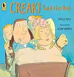 Creak Said The Bed Phyllis Root