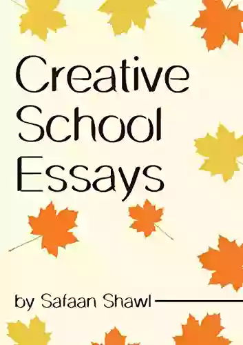 Creative School Essays Bella Brownley