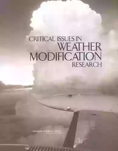 Critical Issues In Weather Modification Research