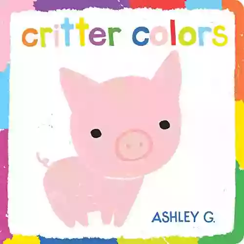 Critter Colors Ashley G