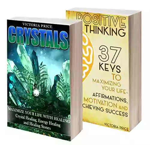 Crystals: Box Set Crystals And Positive Thinking