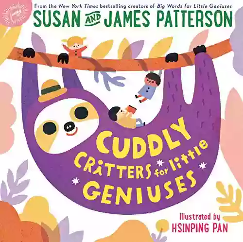 Cuddly Critters for Little Geniuses (Big Words for Little Geniuses 2)