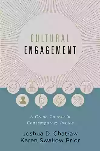 Cultural Engagement: A Crash Course In Contemporary Issues