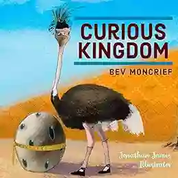 Curious Kingdom Bev Moncrief