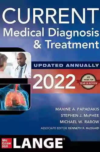 CURRENT Medical Diagnosis And Treatment 2022