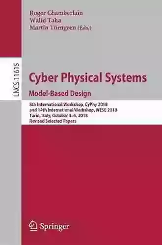 Cyber Physical Systems Model Based Design: 9th International Workshop CyPhy 2019 And 15th International Workshop WESE 2019 New York City NY USA Notes In Computer Science 11971)