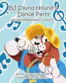 DJ Sound Hound S Dance Party: An Onomatopoeia Concert