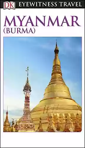 DK Eyewitness Myanmar (Burma) (Travel Guide)