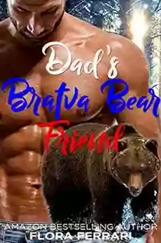 Dad S Bratva Bear Friend (Bratva Bear Shifters 3)