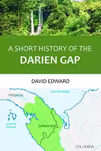 Darien Gap (A Shorty History of )