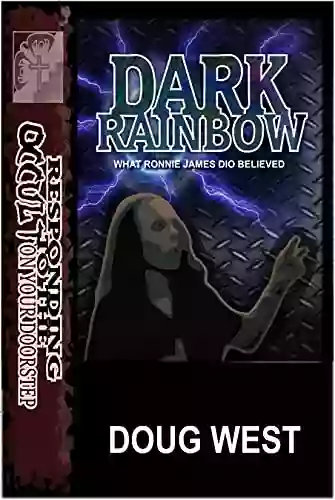 Dark Rainbow What Ronnie James Dio Believed