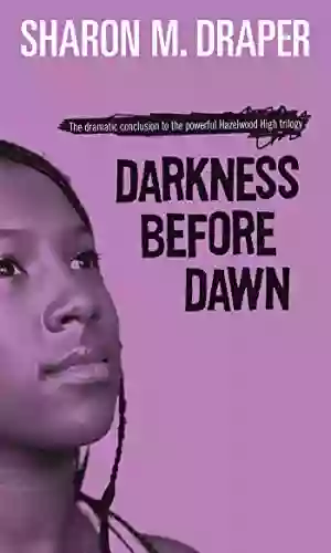 Darkness Before Dawn (Hazelwood High Trilogy 3)