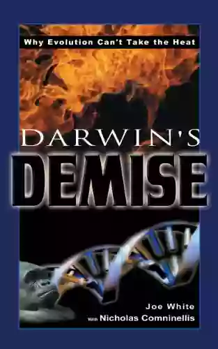 Darwin S Demise Joe White