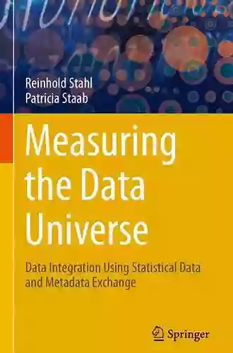 Measuring The Data Universe: Data Integration Using Statistical Data And Metadata Exchange