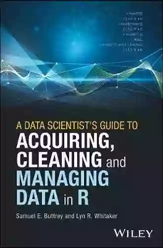 A Data Scientist S Guide To Acquiring Cleaning And Managing Data In R