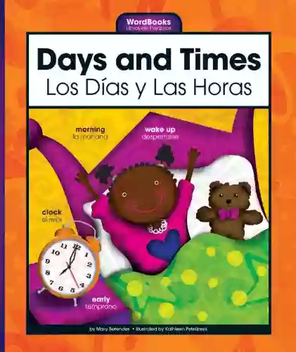 Days and Times/Los Dias y Las Horas (WordBooks/Libros de Palabras)