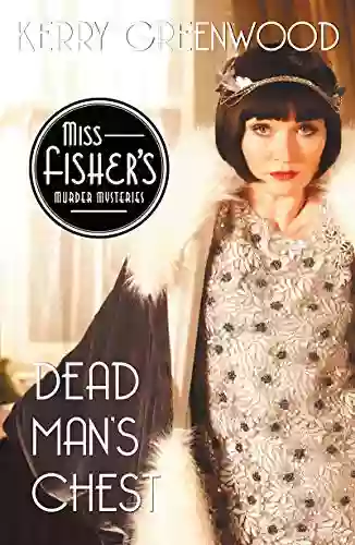 Dead Man S Chest (Miss Fisher S Murder Mysteries 18)