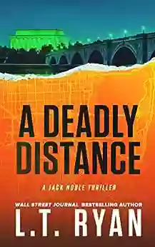 A Deadly Distance: A Jack Noble Thriller