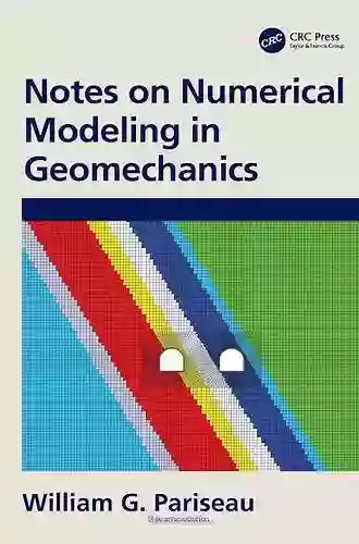 Notes On Numerical Modeling In Geomechanics