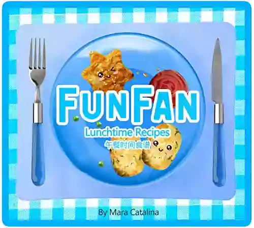 Funfan: Lunch Recipes Mara Catalina