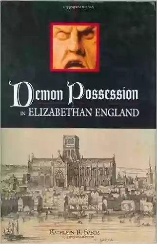 Demon Possession In Elizabethan England