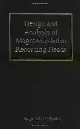 Design And Analysis Of Magnetoresistive Recording Heads (IEEE Press)