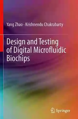 Design and Testing of Digital Microfluidic Biochips