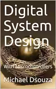 Digital System Design : With Microcontrollers