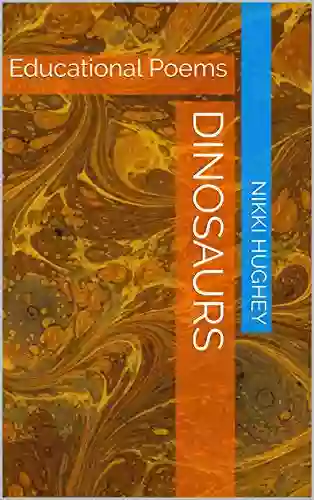 Dinosaurs: Educational Poems (Animal Educational Poems 5)