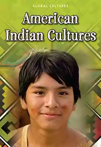 American Indian Cultures (Global Cultures)