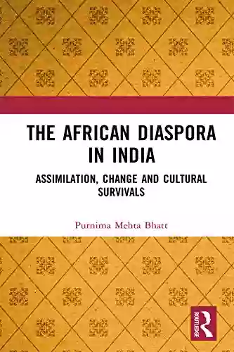 The African Diaspora In India: Assimilation Change And Cultural Survivals