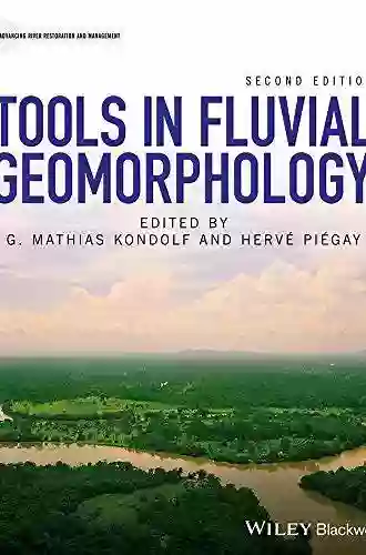 Tools In Fluvial Geomorphology (Advancing River Restoration And Management)