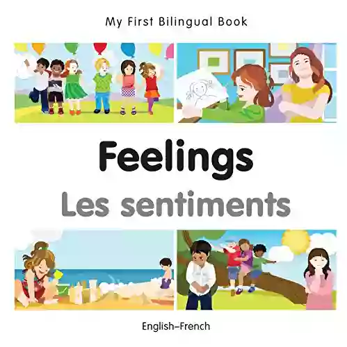 My First Bilingual Feelings (English French) (French Edition)