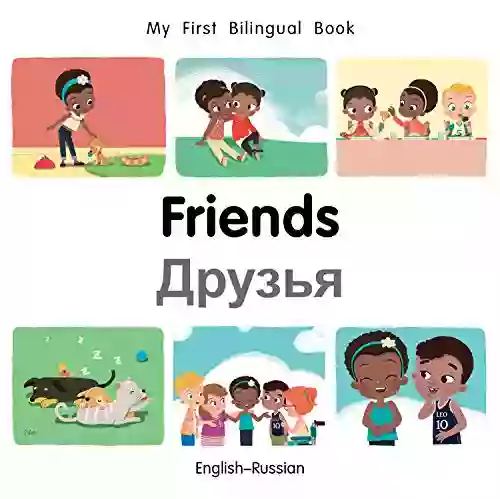 My First Bilingual Friends (English Russian) (Russian Edition)