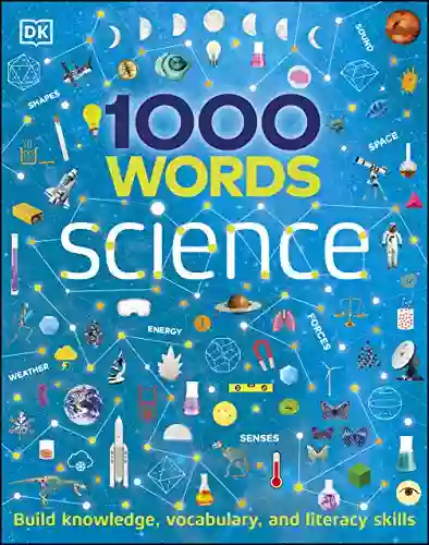 1000 Words: Science: Build Knowledge Vocabulary And Literacy Skills