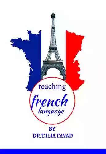 Teaching French Language: ARABIC ENGLISH FRENCH