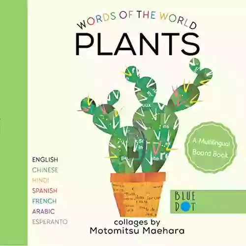 Plants (Multilingual Board Book) (Words Of The World Series)