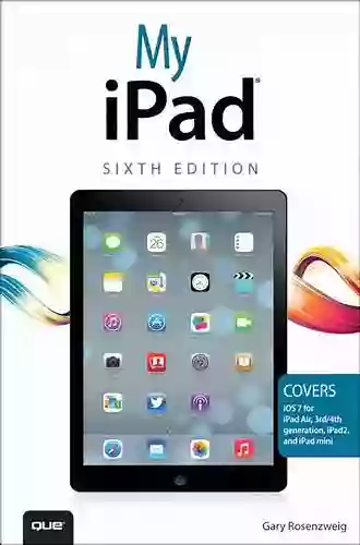 My IPad (covers IOS 7 On IPad Air IPad 3rd/4th Generation IPad2 And IPad Mini) (My )