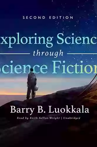 Exploring Science Through Science Fiction (Science And Fiction)