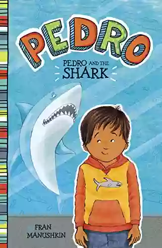 Pedro And The Shark Tammie Lyon