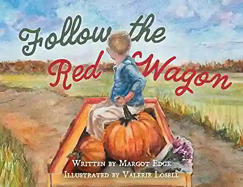 Follow the Red Wagon Art Fuller