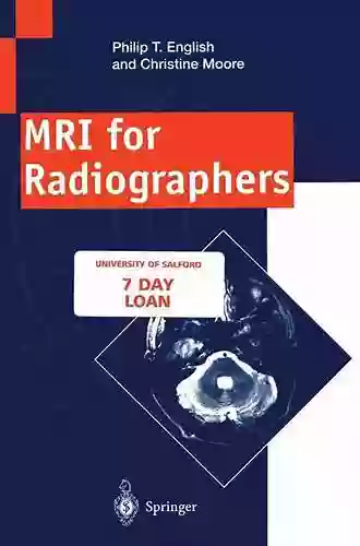 MRI For Radiographers Philip T English