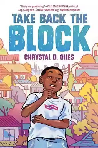 Take Back The Block Chrystal D Giles