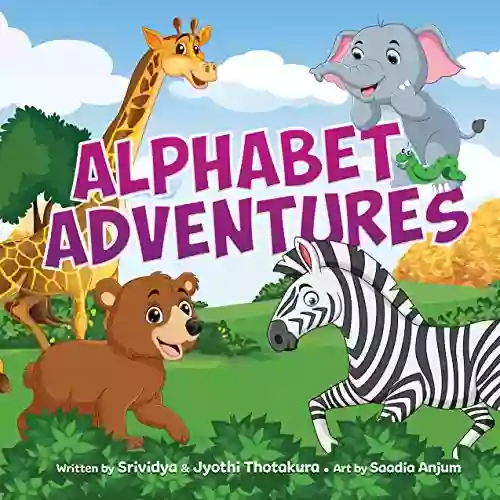 Alphabet Adventures Sujatha Lalgudi