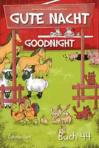 Gute Nacht: Good Night (German Library: Dual Language For Beginners 44)