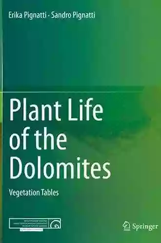 Plant Life Of The Dolomites: Atlas Of Flora