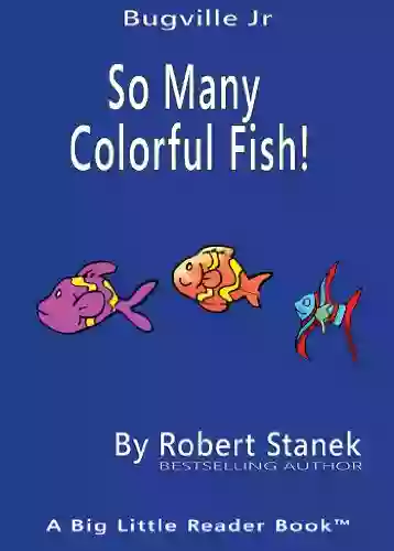 So Many Colorful Fish Bugville Learning