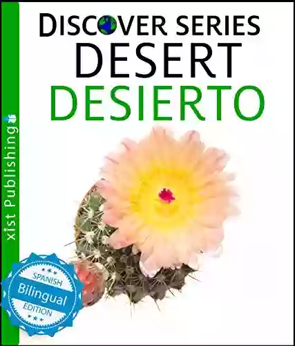 Desert / Desierto (Xist Kids Bilingual Spanish English)