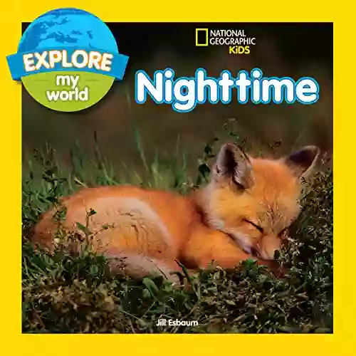 Explore My World Nighttime Jill Esbaum